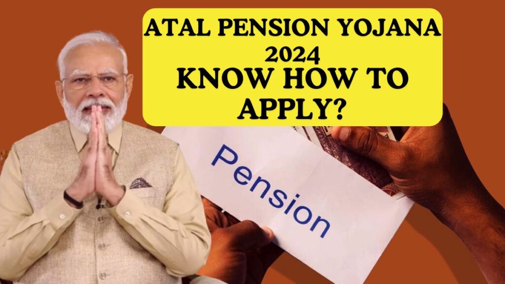 Atal Pension Yojana