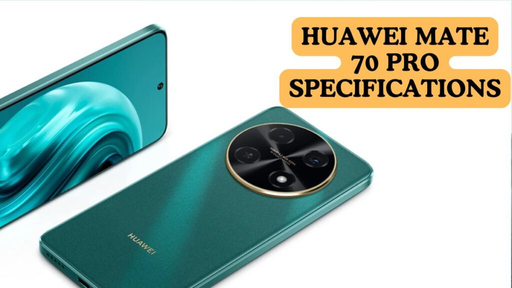 Huawei Mate 70 Pro