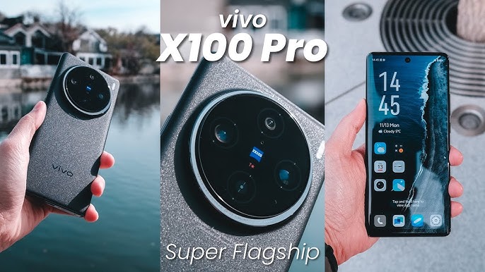 Vivo X100 Pro: बेहतर कैमरा, तेज परफॉर्मेंस और प्रीमियम डिजाइन वाला फ्लैगशिप स्मार्टफोन